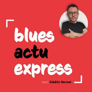 Blues Actu Express