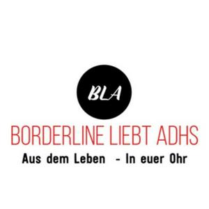 Borderline liebt ADHS