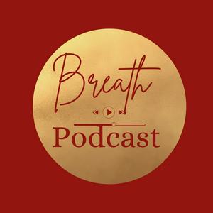 Breath Podcast
