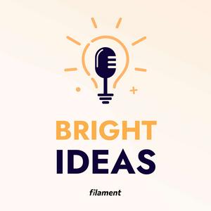 Écoutez Bright Ideas dans l'application