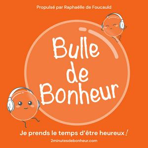 Bulle de Bonheur