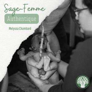 Écoutez Sage-Femme Authentique dans l'application