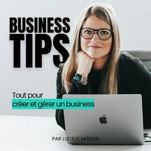 Business Tips - conseils en création et gestion d'entreprise