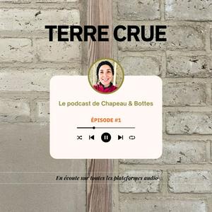Chapeau et Bottes - le Podcast