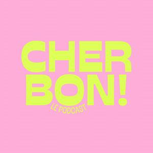 CHER BON!