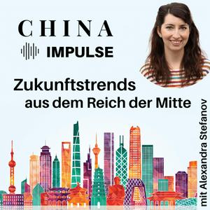 Écoutez China Impulse – Zukunftstrends aus dem Reich der Mitte dans l'application