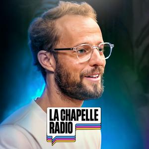 La Chapelle Radio® par Hugo Bentz