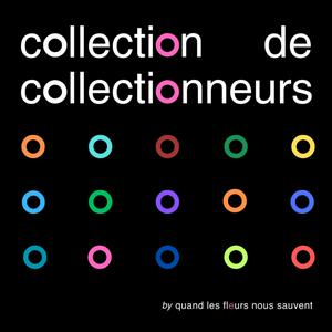 Collection de Collectionneurs