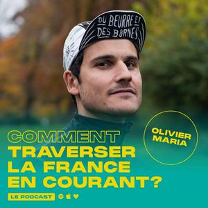 Écoutez Comment traverser la France en courant ? par Olivier Maria dans l'application