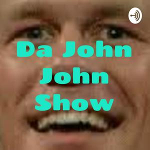 Da John John Show