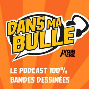 Écoutez Dans ma bulle avec aVoir aLire dans l'application