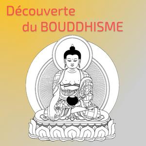 Découverte du Bouddhisme