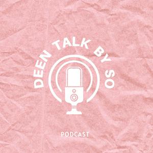 Deen Talk by So