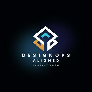 Écoutez DesignOps Aligned - Podcast Show dans l'application