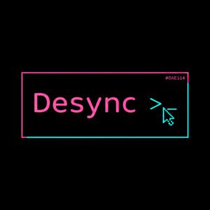 Desync