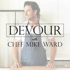 Devour With Chef Mike Ward