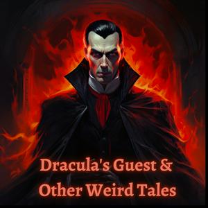 Écoutez Dracula's Guest & Other Weird Tales dans l'application
