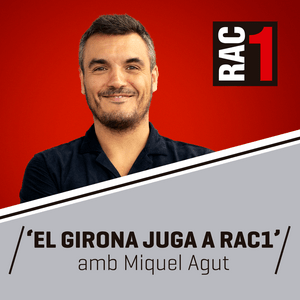 El Girona juga a RAC1 - Hora a Hora
