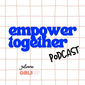 Empower Together - le podcast