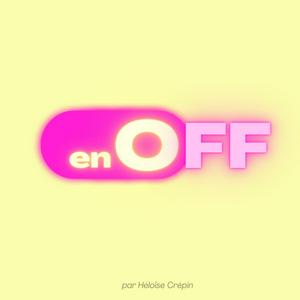 Écoutez En OFF dans l'application