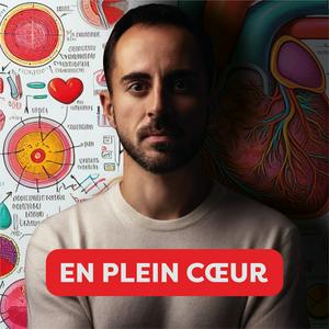 "En Plein Coeur", par un cardiologue