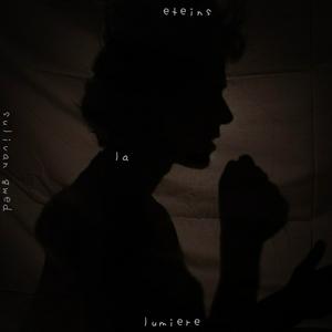 Éteins La Lumière