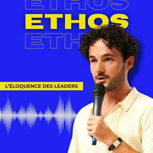 ETHOS - L'éloquence des leaders 🗣️