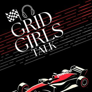 Grid Girls Talk Podcast