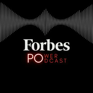 Forbes Power Podcast