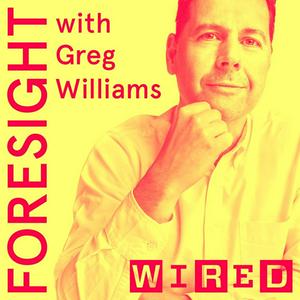 Écoutez Foresight with Greg Williams dans l'application