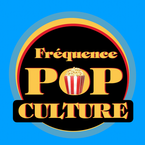 Fréquence Pop Culture