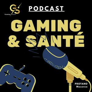 Gaming Et Santé - GS©