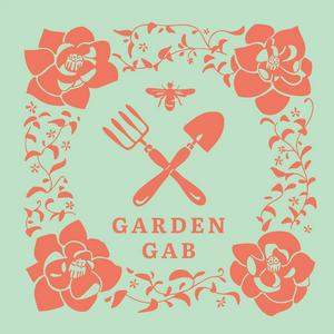 Garden Gab Podcast