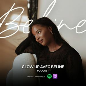 Glow Up avec Beline