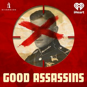 Écoutez Good Assassins dans l'application