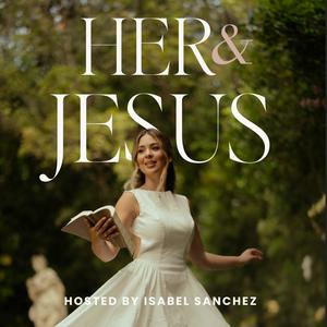 Her and Jesus