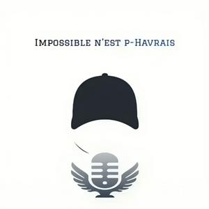 Impossible n'est p-Havrais