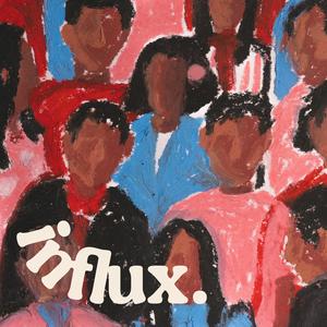 Influx