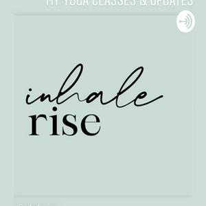 Inhale Rise