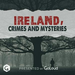 Ireland Crimes and Mysteries