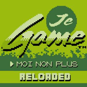 Je Game Moi Non Plus Reloaded