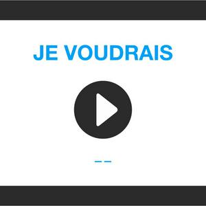 Je voudrais