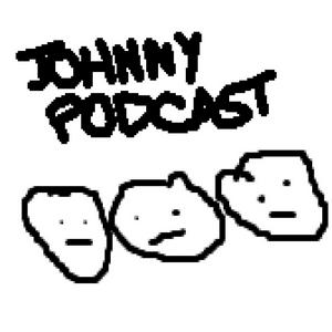 Johnny Podcast