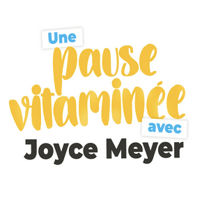Écoutez Joyce Meyer - Pause Vitaminée dans l'application