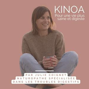 🥕 KINOA, le podcast qui sème les graines d'une vie plus saine et plus digeste !