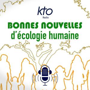 KTO Radio / Bonnes nouvelles d&#039;écologie humaine