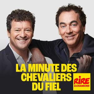 La minute des Chevaliers du Fiel