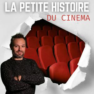 LA PETITE HISTOIRE DU CINEMA - histoires et personnages du cinéma