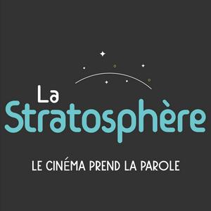 La Stratosphère - Le cinéma prend la parole