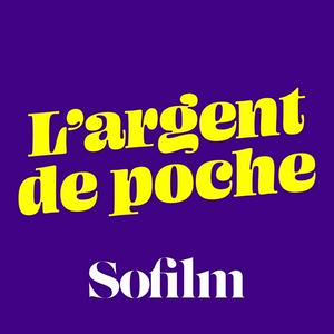 Écoutez L'argent de poche dans l'application